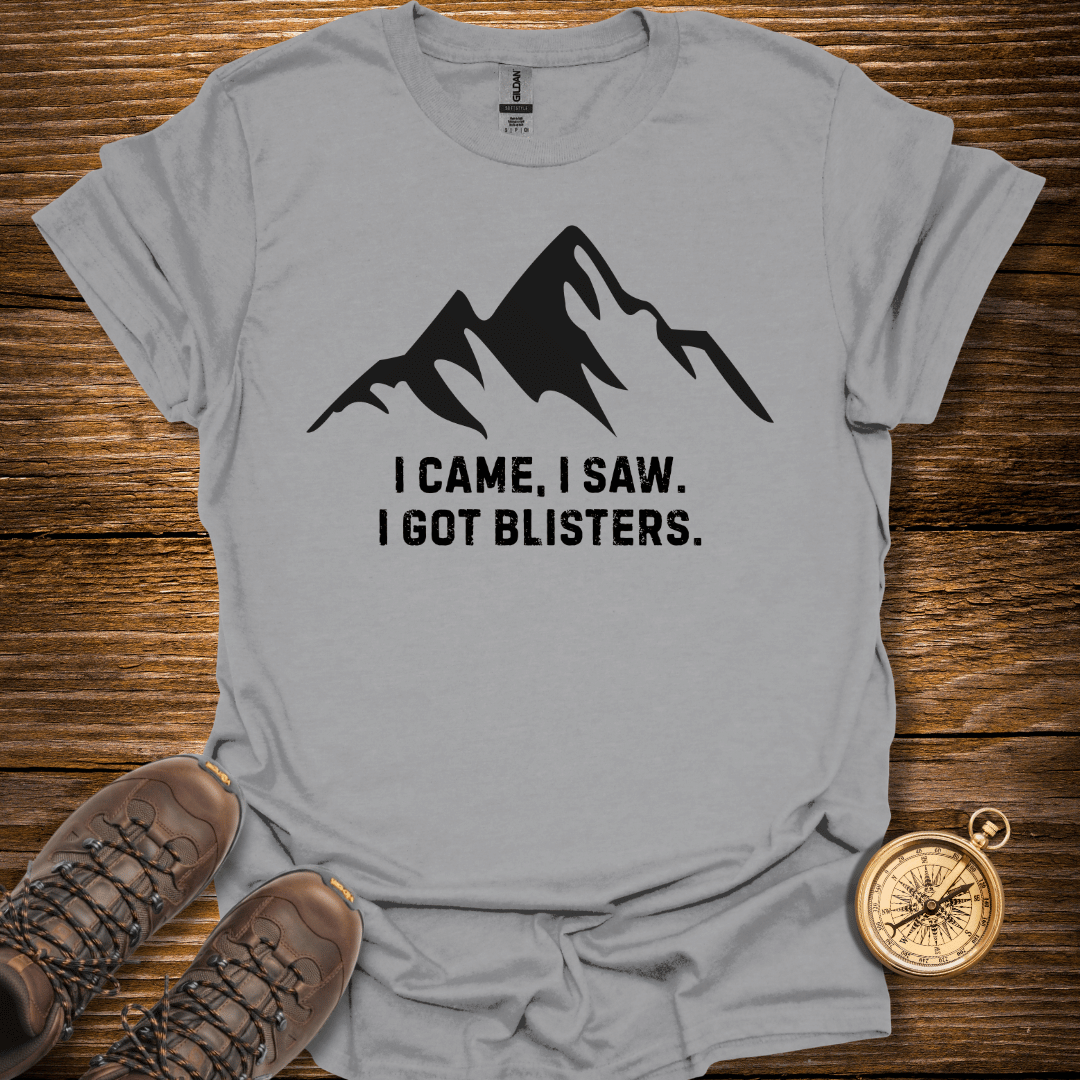 I Got Blisters T-Shirt