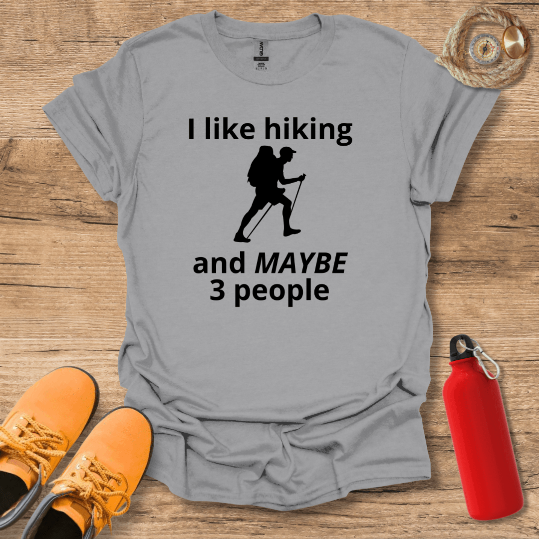 I Like Hiking T-Shirt