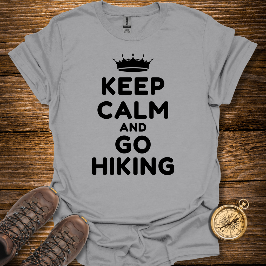 Keep Calm and Go Hiking T-Shirt