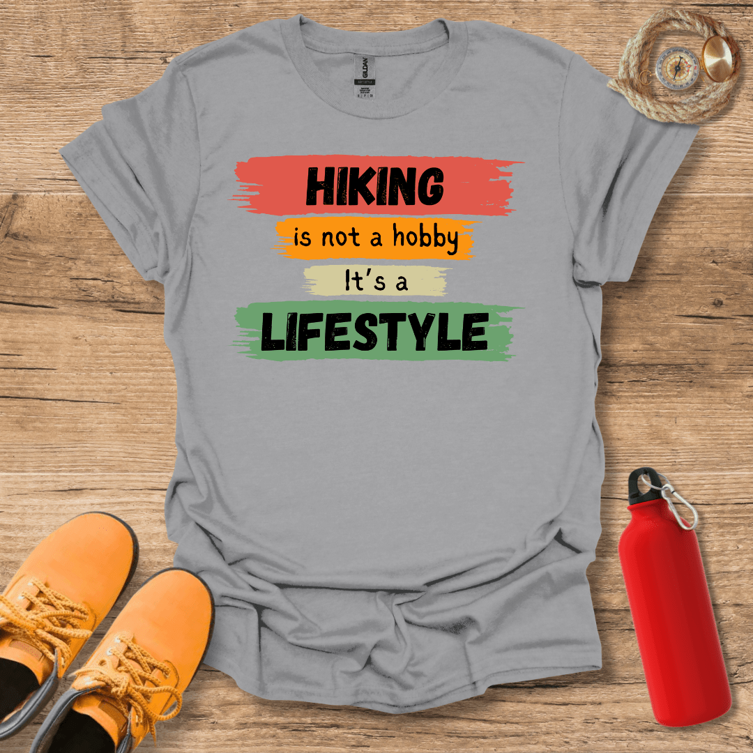 Hiking Is Lifestyle T-Shirt