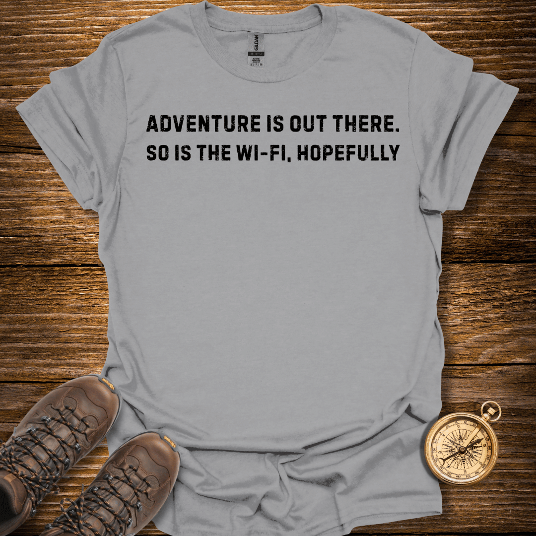 Adventure Is Out There T-Shirt