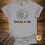 Find Joy In The Journey T-Shirt