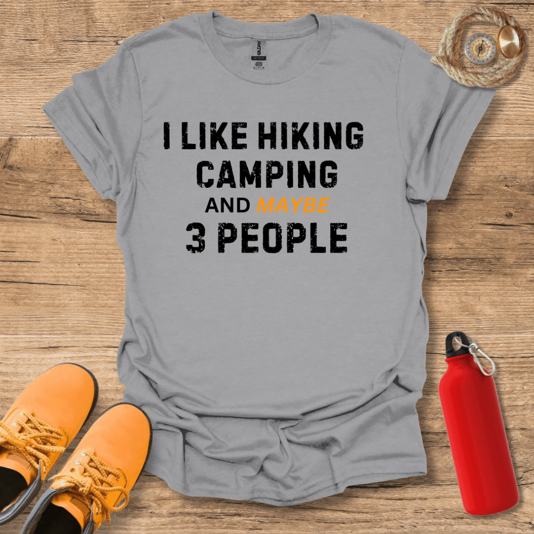 I Like Hiking & Camping T-Shirt