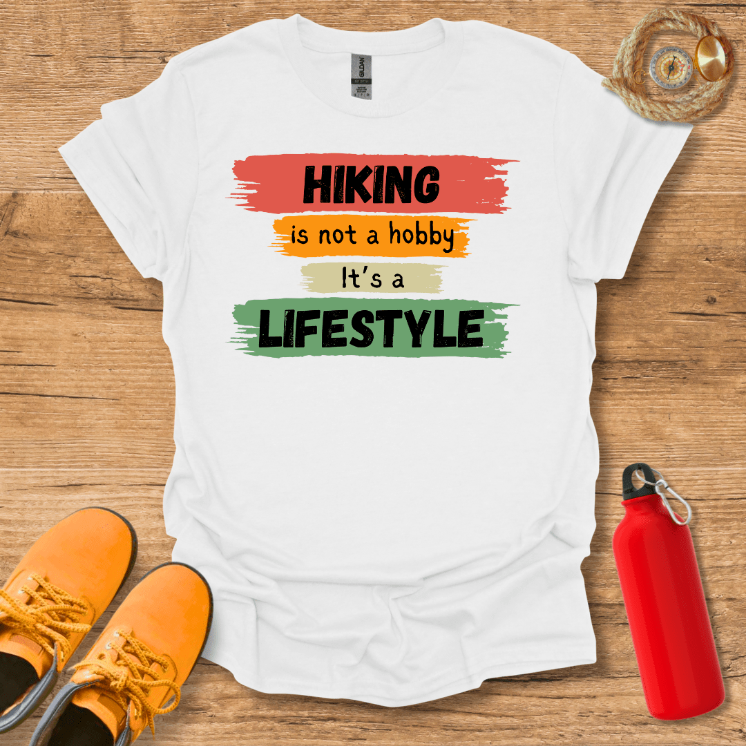 Hiking Is Lifestyle T-Shirt