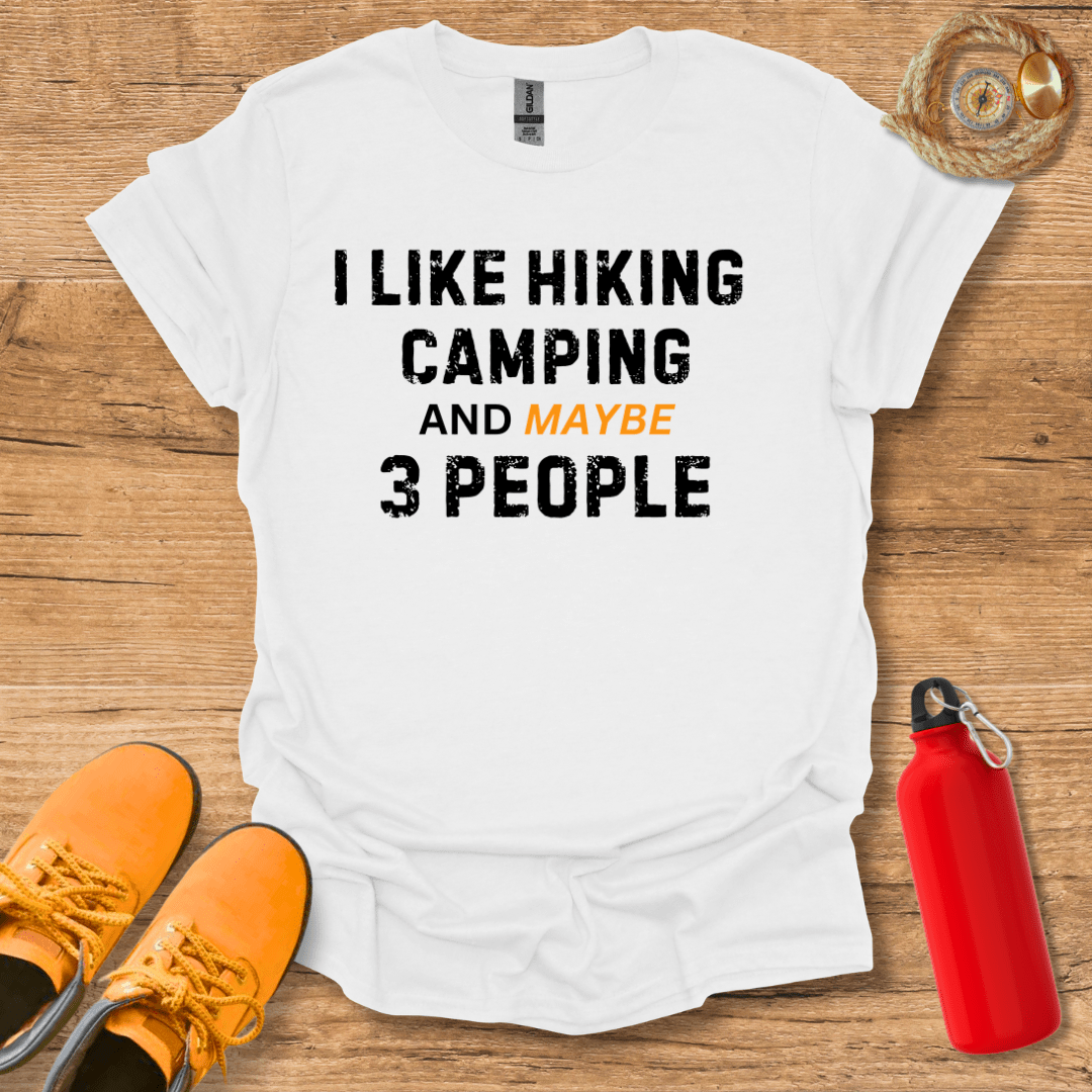 I Like Hiking & Camping T-Shirt