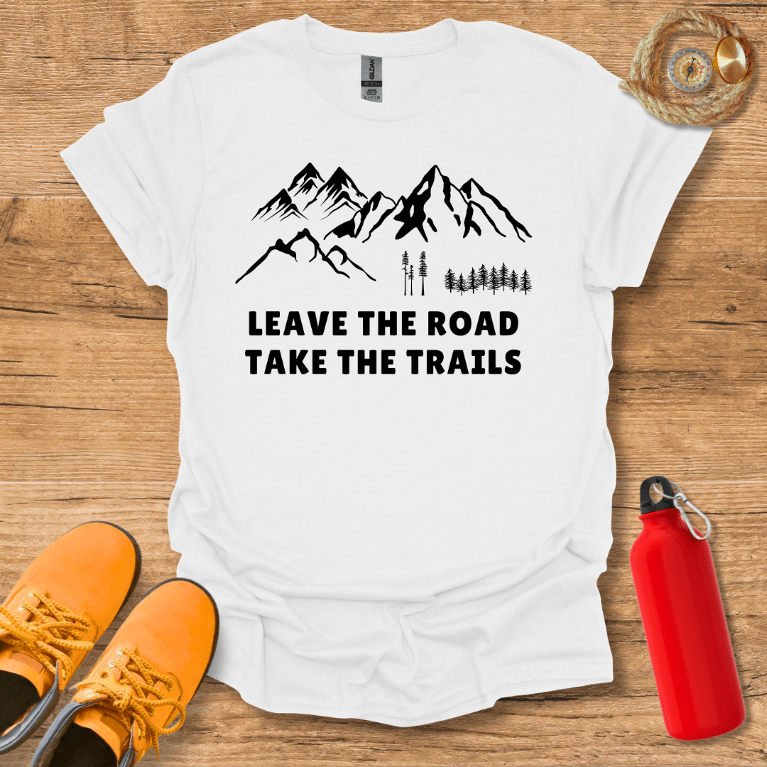 Take The Trails T-Shirt